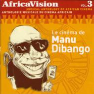 Manu Dibango/Africa Vision： Vol.3： アフリカ映画音楽のアンソロジー