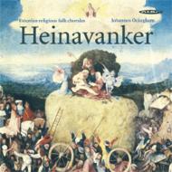 Estonian Religious Folk Chorales & Mass Sections By Ockeghem: Heinavanker