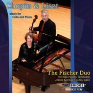 ショパン (1810-1849)/Cello Sonata Etc： The Fischer Duo +lizst