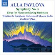 パヴロワ、アラ（1952-）/Sym.5 Elegy： Ziva / Moscow Radio Tchaikovsky So Etc