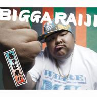 Bigga Raiji/äѤ!!