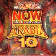 Various/Now That's What I Call Arabia 10