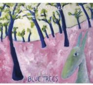 Mick Turner / Tren Brothers/Blue Trees