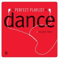 Various/Perfect Playlist Dance Vol.3