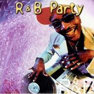 Various/R ＆ B Party