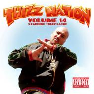 Mac Dre/Thizz Nation 14 Thizz Latin
