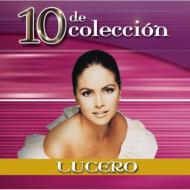 Lucero/10 De Coleccion