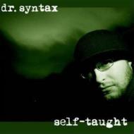 Dr Syntax/Self Taught