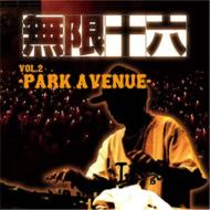INFINITY 16/̵½ϻ Vol.2 - Park Avenue