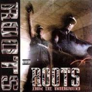Roots From The Underground