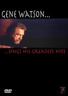 Gene Watson/Sings His Greatest Hits