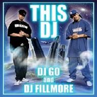 This Dj : Dj Go / Dj Fillmore | HMV&BOOKS online - HGP0019