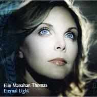 Eternal Light: Elin Manahan-thomas(S)Christophers / The Age Of Enlightenment O
