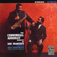 The Cannonball Adderley Quintet In San Francisco