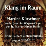 Klang Im Raum-joachim-wagner Orgel St.marien-kirche Berlin: Kurschner(Org)