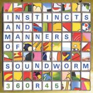 Soundworm/Instincts And Manners Of
