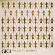 Gigi (Asia)/Peace Love'n Respect