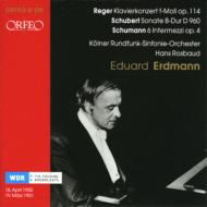 Piano Concerto: Erdmann(P)Rosbaud / Cologne Rso +schubert: Sonata.21, Schumann