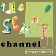 Scrap Channel/Scrap Channel