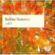 Indian Summer Vol.2