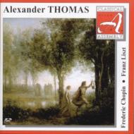 Alexander Thomas Plays Chopin & Liszt