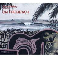 Grand Gallery Presents: On The Beach