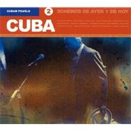 Various/Cuban Pearls Vol.2 Soneros De Ayer Y De Hoy