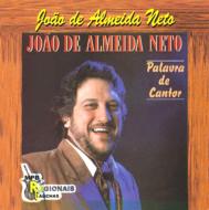 Joao De Almeida Neto/Palavra De Cantor