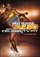 Billy Blanks' Tae Bo: Get Celebrity Fit: Cardio