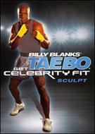 Billy Blanks' Tae Bo: Get Celebrity Fit: Sculpt