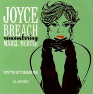 Joyce Breach/Remembering Mabel Marcer Vol.3