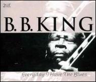 Everyday I Have The Blues : B.B. King | HMV&BOOKS Online - 21519