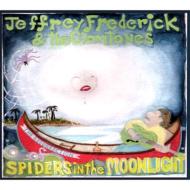 Jeffrey Frederick/Resurrection Of Spiders In The Moonlight