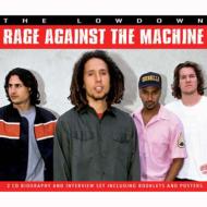 Rage Against The Machine/Lowdown