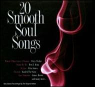Various/20 Smooth Soul Songs