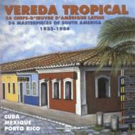 Various/Vereda Tropical： South America