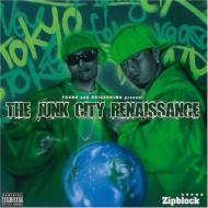 THE JUNK CITY RENAISSANCE