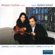 Romantic Violin Recital-zemlinsky, Schubert, Brahms: Contzen(Vn)Schuch(P)