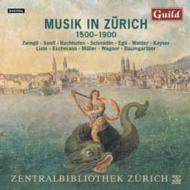 Classical/Musik In Zurich 1500-1900 V / A