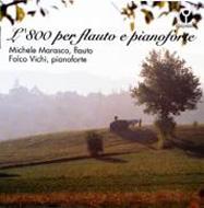 Works For Flute & Piano: Rossini, Chopin, Beethoven, Schubert: Marasco(Fl)Vichi(P)