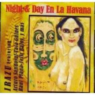 Night & Day En La Havana