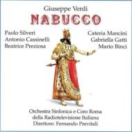 ヴェルディ（1813-1901）/Nabucco Previtali / Rome Rai So Silveri Mancini Cassinelli