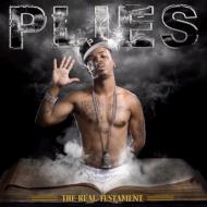 Plies/Real Test Testament