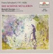 Die Schone Mullerin: D.george(T)Vermeullen(P)