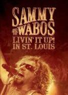 Sammy Hagar/Livin It Up In St. Louis