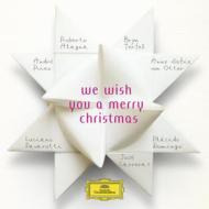 We Wish You A Merry Christmas: Von Otter Terfel Alagna Pavarotti Carreras Domingo Etc