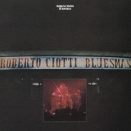 Roberto Ciotti/Bluesman (Pps)(Rmt)