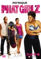 Phat Girlz
