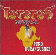Toreros Musical/Puro Duranguense