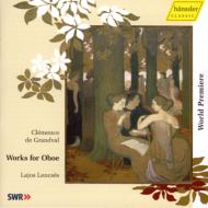 グランヴァル、クレメンス・ド（1828-1907）/Oboe Concerto Oboe Works： Lences(Ob) Boreyko / Stuttgart Rso Etc